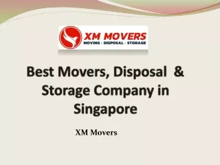 Best Movers Disposal Storage Company in Singapore