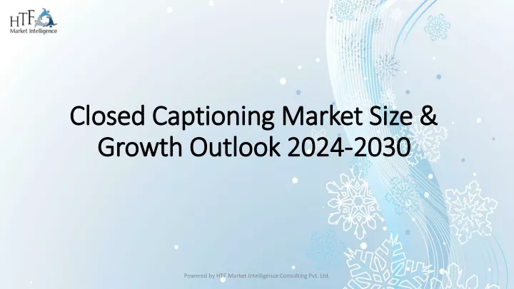 closed captioning market size growth outlook 2024 2030