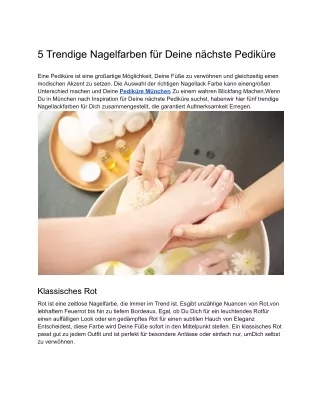 5 Trendige Nagelfarben für Deine nächste Pediküre