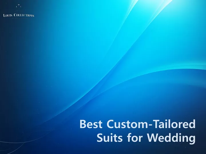 best custom tailored suits for wedding