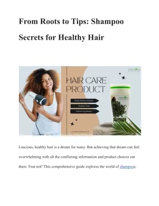 From Roots to Tips: Shampoo Secrets for Healthy Hair