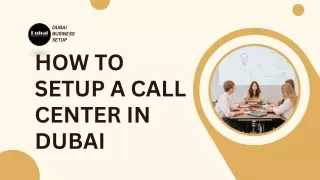 How to Setup a Call Center in Dubai?