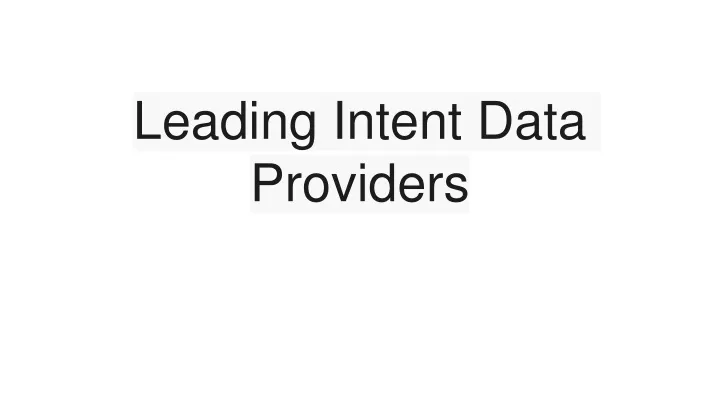 leading intent data providers