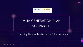 MLM Generation Plan Software: Unveiling Unique Features for Entrepreneurs