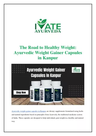 The Road to Healthy Weight: Ayurvedic Weight Gainer Capsules in Kanpur