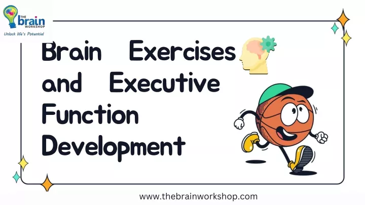 brain exercises and executive function development