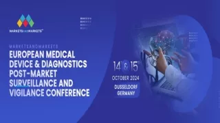 European Medical Device & Diagnostics Post-Market Surveillance and Vigilance Conference