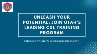 Unleash Your Potential: Join Utah's Leading CDL Training Program