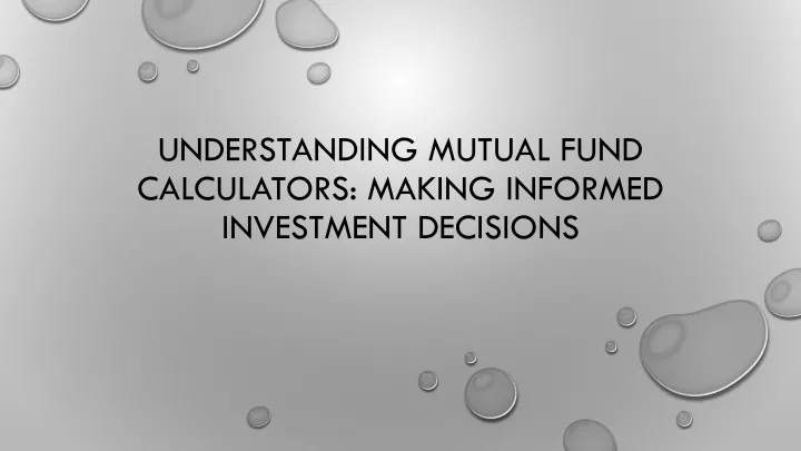 understanding mutual fund calculators making informed investment decisions