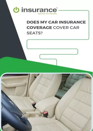 DOES MY CAR INSURANCE COVERAGE COVER CAR SEATS - 01 Insurance