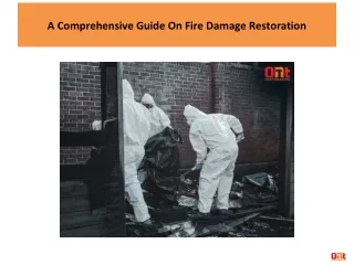 A Comprehensive Guide On Fire Damage Restoration