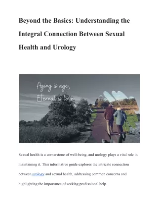 Beyond the Basics: Understanding the Integral Connection Between Sexual Health a