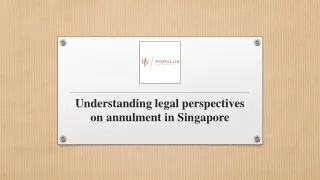 Understanding legal perspectives on annulment in Singapore