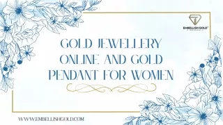 Discover Timeless Elegance: Shop Gold Jewellery Online and Gold Pendants for Wom