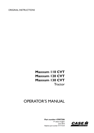 Case IH Maxxum 110CVT Maxxum 120CVT Maxxum 130CVT Tractor Operator’s Manual Instant Download (Publication No.47897206)