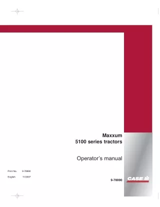 Case IH Maxxum 5100 Series Tractors Operator’s Manual Instant Download (Publication No.9-78990)