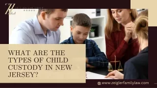 What are the types of child custody in new jersey