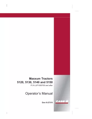 Case IH Maxxum 5120 5130 5140 and 5150 Tractors (Pin.JJF1050700 and after) Operator’s Manual Instant Download (Publicati