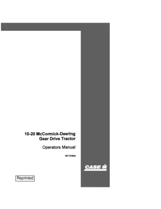 Case IH McCormick 10-20 Deering Gear Drive Tractor Operator’s Manual Instant Download (Publication No.INT-5184A)
