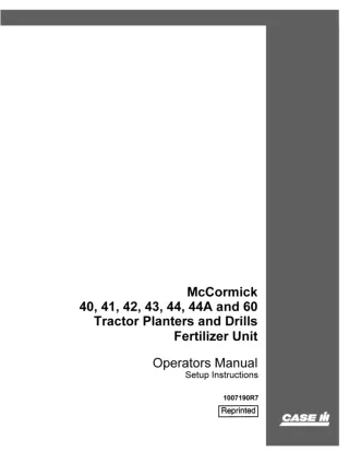 Case IH McCormick 40 41 42 43 44 44A and 60 Tractor Planters and Drills Fertilizer Unit Operator’s Manual Instant Downlo