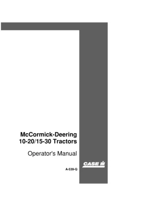 Case IH McCormick Deering 10-20 15-30 Tractor Operator’s Manual Instant Download (Publication No.A-539-Q)