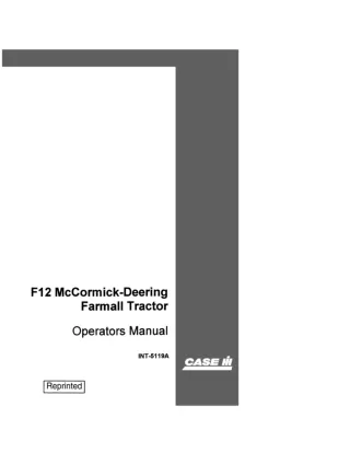 Case IH McCormick Deering F12 Farmall Tractor Operator’s Manual Instant Download (Publication No.INT-5119A)