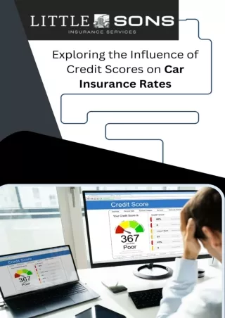 Exploring the Influence of Credit Scores on Car Insurance Rates - Little & Sons Insurance