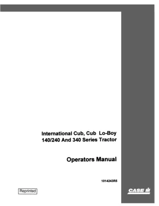 Case IH McCormick International Cub Lo-Boy 140 240 and 340 Series Tractor Operator’s Manual (Publication No.1014243R5)