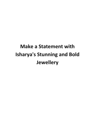 Make a Statement with Isharya's Stunning and Bold Jewellery