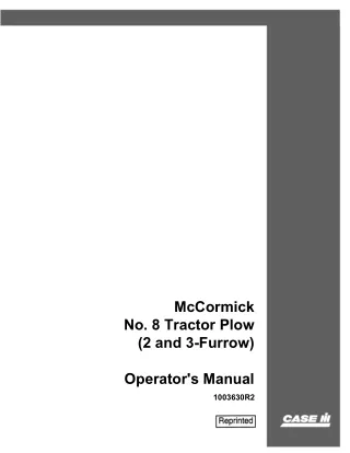 Case IH McCormick No.8 Tractor Plow (2 and 3-Furrow) Operator’s Manual Instant Download (Publication No.1003630R2)