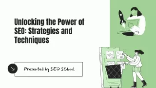 Unlock the Power of SEO Strategies and Techniques