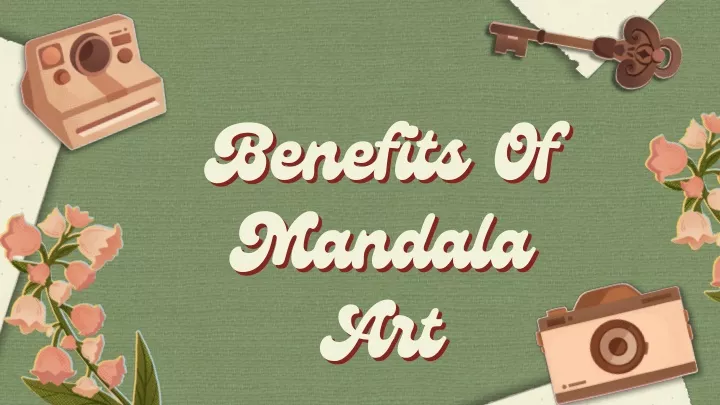 benefits of benefits of mandala mandala art art