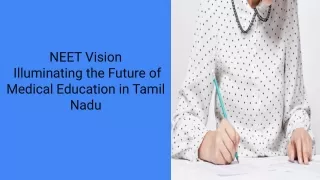 NEET Vision  Illuminating the Future of Medical Education in Tamil Nadu
