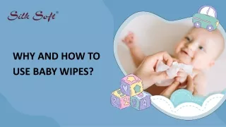 WHY AND HOW TO USE BABY WIPES