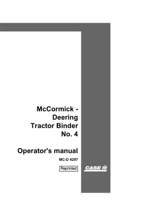 Case IH McCormick-Deering Tractor Binder No.4 Operator’s Manual Instant Download (Publication No.MC-D 4297)