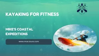 Kayaking for Fitness Effective Workouts on the Water