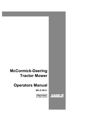 Case IH McCormick-Deering Tractor Mower Operator’s Manual Instant Download (Publication No.MC-D 5013)