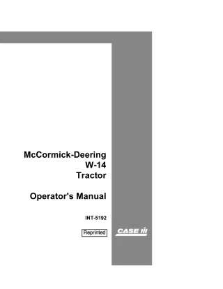 Case IH McCormick-Deering W-14 Tractor Operator’s Manual Instant Download (Publication No.INT-5192)