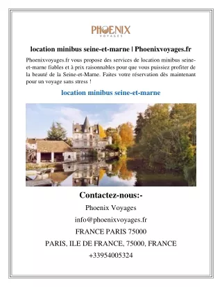 location minibus seine-et-marne  Phoenixvoyages.fr