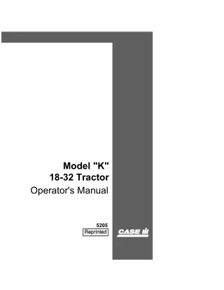 Case IH Model K 18-32 Tractor Operators Manual (Publication No.5205)