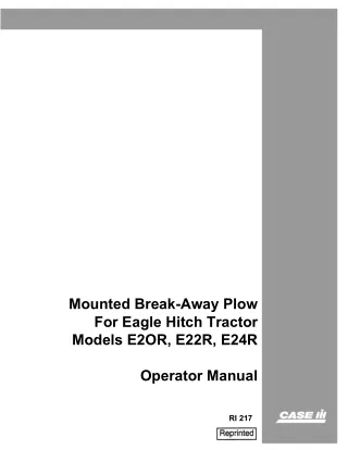 Case IH Mounted Break-Away Plow for Eagle Hitch E20R E22R E24R Tractor Operator’s Manual Instant Download (Publication N