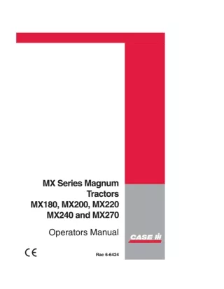 Case IH MX Series Magnum MX180 MX200 MX220 MX240 and MX270 Tractors Operator’s Manual Instant Download (Publication No.6