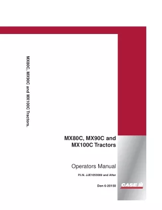 Case IH MX80C MX90C and MX100C Tractors (Pin.JEE1053089 and After) Operator’s Manual Instant Download (Publication No.6-