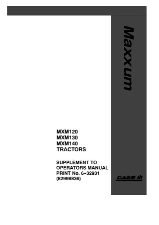 Case IH MXM120 MXM130 MXM140 Tractors Supplement to Operator Manual (6-32931) Operator’s Manual Instant Download