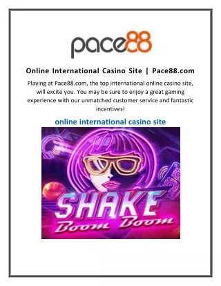 Online International Casino Site  Pace88.com