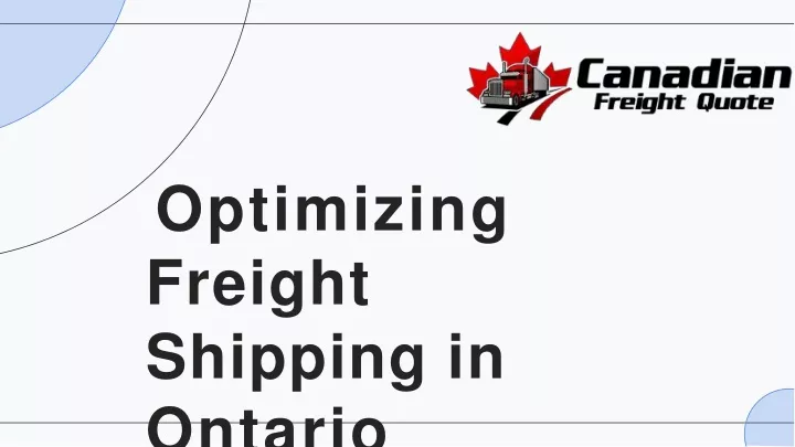 optimizing freight shipping in ontario