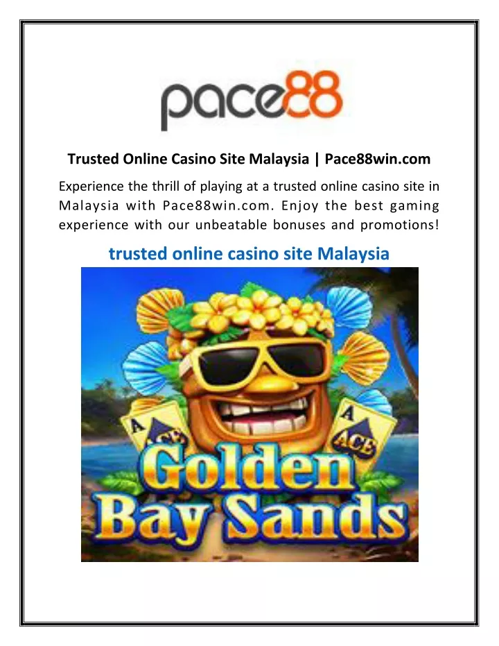 trusted online casino site malaysia pace88win com