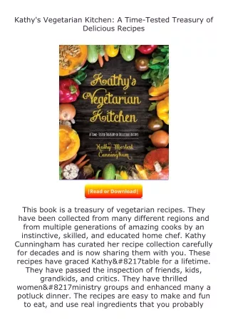✔️download⚡️ (pdf) Kathy's Vegetarian Kitchen: A Time-Tested Treasury of De