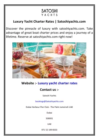 Luxury Yacht Charter Rates  Satoshiyachts.com