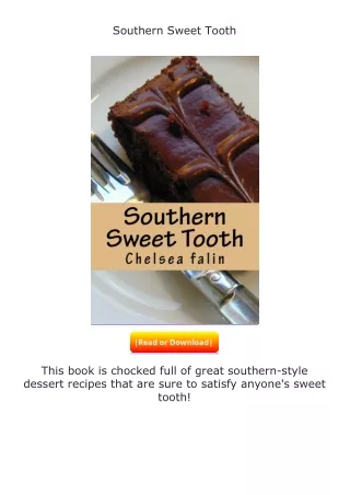 [READ]⚡PDF✔ Southern Sweet Tooth